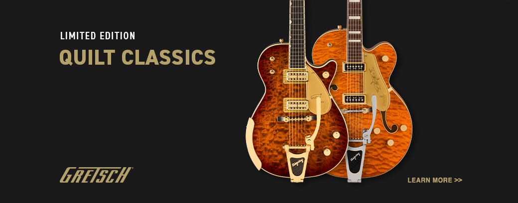 Gretsch Limited Edition Quilt Classics Gretsch Limited Edition Quilt Classics